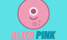 Alien Pink