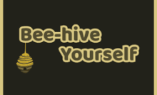 Beehive Yourself